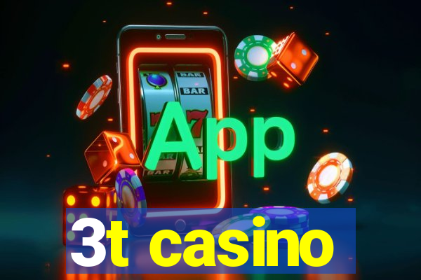 3t casino